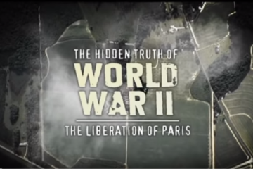 The Lost Evidence The Hidden Truth of WWII Liberation of Paris