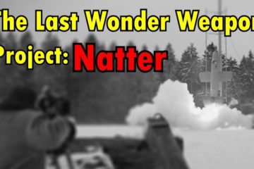 The Last WW2 Wonder Weapon - Project Natter