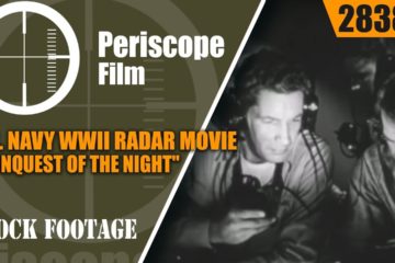 U.S. Navy WWII Radar Movie “Conquest of the Night”