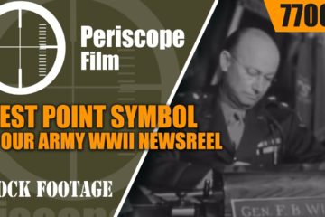 WWII Newsreel “West Point Symbol of Our Army”