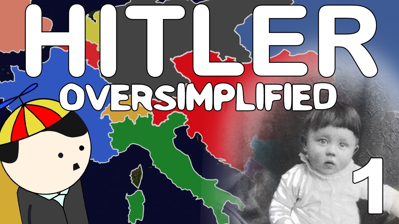 Hitler Oversimplified Part 1 The History Channel Hitler Oversimplified Part 1 The History Channel