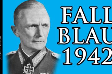 Fall Blua 1942 - Examining the Disaster