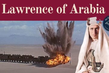 Lawrence of Arabia: The Truth Behind The Legend